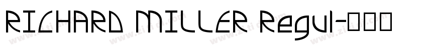 RICHARD MILLER Regul字体转换